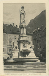 Bozen: Denkmal Walther V. D. Vogelweide. [Bolzano: Monument Walther von der Vogelweide, a German minstrel (minnesinger)]; verso: Nr. 26. Aufnahme u. Verlag v. J. Gugler, Bozen 1914.