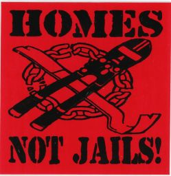 Homes Not Jails!