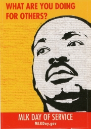 MLK Day Of Service Network -- Martin Luther King Jr. -- What Are You Doing For Others?
