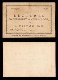 Admission ticket, C. Wistar's lectures on chemistry and physiology