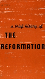 A Brief History of The Reformation