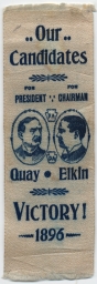 Quay-Elkin Our Candidates Ribbon, 1896