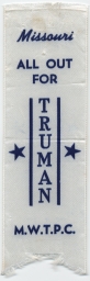 Missouri All Out For Truman Ribbon, ca. 1948