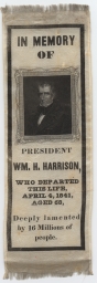 In Memory OF President Wm. H. Harrison Ribbon, 1841