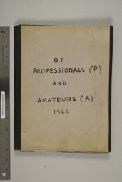Of Professionals (P) and Amateurs (A) 