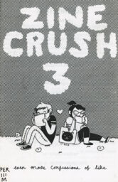 Zine crush