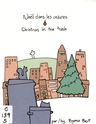 Noël dans les ordures/ Christmas in the trash