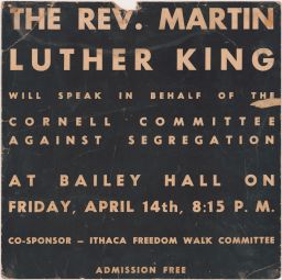 The Rev. Martin Luther King will speak in behalf of the Cornell Committee Against Segregation