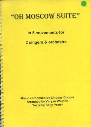 Oh Moscow Suite; in 5 movements for 2 singers and Orchestra