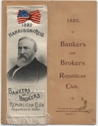 Harrison and Reid Banker's and Broker's Republican Club Ribbon and Display Card, 1892