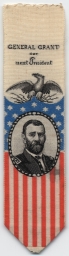 General Grant, Our Next President Ribbon, ca. 1868