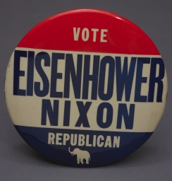 Eisenhower-Nixon Vote Republican Large Campaign Button, ca. 1956