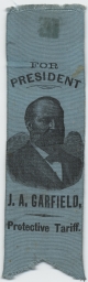 Garfield For President / Protective Tariff Portrait Ribbon, ca. 1880
