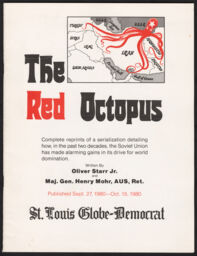 The Red Octopus: Complete reprints of a serialization detailing how, in the past two decades, the Soviet Union has made alarming gains in its drive for world domination