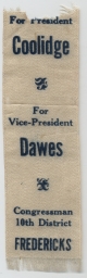 Coolidge-Dawes-Fredericks Campaign Ribbon, ca. 1924