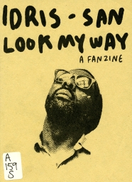 Idris-San look my way: a fanzine