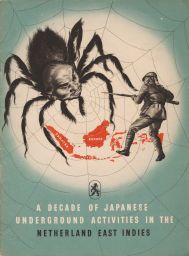 A Decade of Japanese Underground Activities in the Netherlands East Indies