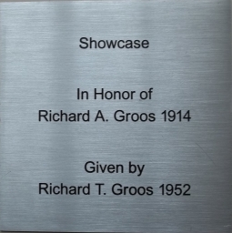 Richard A. Groos Showcase Dedication Plaque