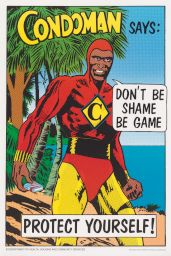 AIDS poster: “Condoman says: ‘Don’t be shame be game’”