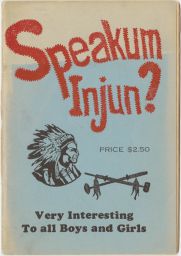 Speakum Injun?