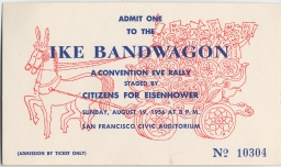 Ike Bandwagon Rally Admission Ticket, 1956