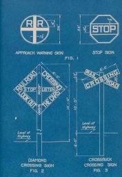 Fig. 1 - 3: Approach warning sign, stop sign, diamond crossing sign and crossbuck crossing sign.