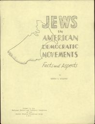 Jews in American Democratic Movements: Facts and Aspects