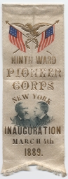 Benjamin Harrison-Morton Ninth Ward Pioneer Corps Inauguration Ribbon, 1889