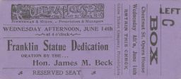 Ticket to dedication oration for Statue of Benjamin Franklin by John J. Boyle at its original location of 9th and Chestnut Streets