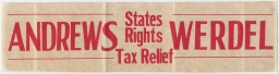 Andrews-Werdel States Rights / Tax Relief Bumper Sticker, ca. 1956