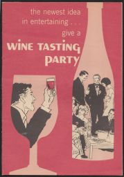 The Newest Idea in Entertaining … Give a Wine Tasting Party.