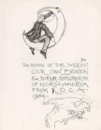 To the man in the moon: our own Benton, for further exploration of North America, from R.D.C.A. 1954.