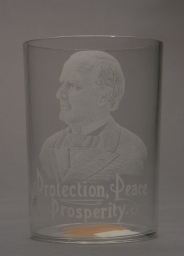 McKinley Protection, Peace, Prosperity Portrait Drinking Glass, ca. 1896