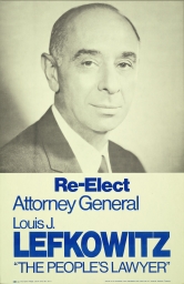 Re-elect Attorney General Louis J. Lefkowitz The People's Lawyer