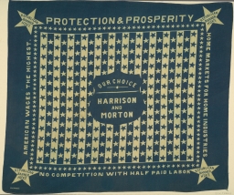 Benjamin Harrison-Morton Our Choice Handkerchief, ca. 1888