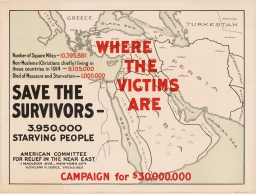 Save the Survivors - 3,950,000 Starving People
Where the Victims Are: Campaign for $30,000,000