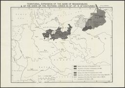 Territorial Expansion of the Mark of Brandenburg & of the State of the Teutonic Order in 12th 13th & 14th Centuries