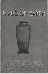 Made of Earth Cornell Rural School Vol.28 No.4