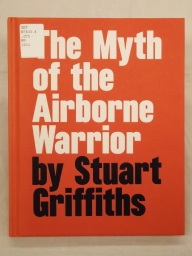 The myth of the airborne warrior