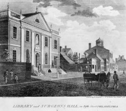 Library and Surgeons' Hall, in Fifth Street Philadelphia, 1799