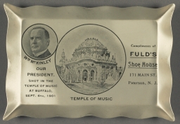 McKinley-Temple of Music Memorial Ashtray, ca. 1901