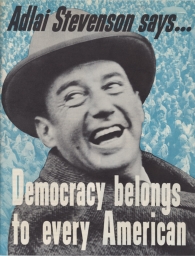 Adlai Stevenson Says ... Democracy Belongs to Every American