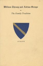William Throop and Adrian Scrope: The Family Tradition