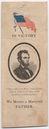 Lincoln In Victory, We Mourn a Martyred Father Memorial Ribbon, ca. 1865