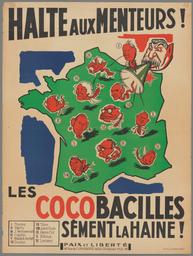 Halte au Menteurs! Les Cocobacilles Sement La Haine! [Stop the Liars! The Communist Bacteria Spread Hate!]