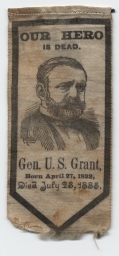 Grant Our Hero Is Dead Memorial Ribbon, ca. 1885