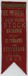 New York Stock Exchange Cleveland & Stevenson Club Vice President Ribbon, 1892