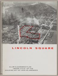 Cover of Lincoln Square: Sum Clearance plan under title 1 of the Housing Act of 1949 as amended